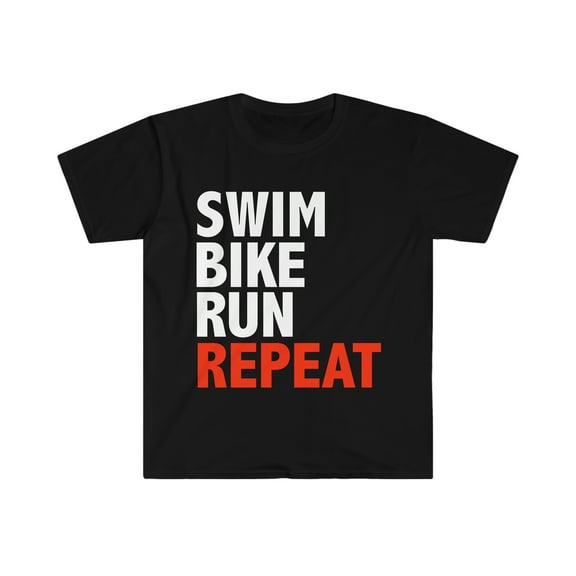 Swim Bike Run Repeat Unisex T-shirt S-3XL Triathlon Triathlete Athlete