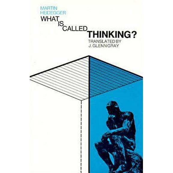 Pre-Owned What Is Called Thinking? (Paperback) 006090528X 9780060905286