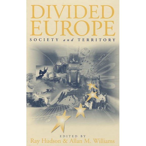 Divided Europe: Society and Territory, (Hardcover)