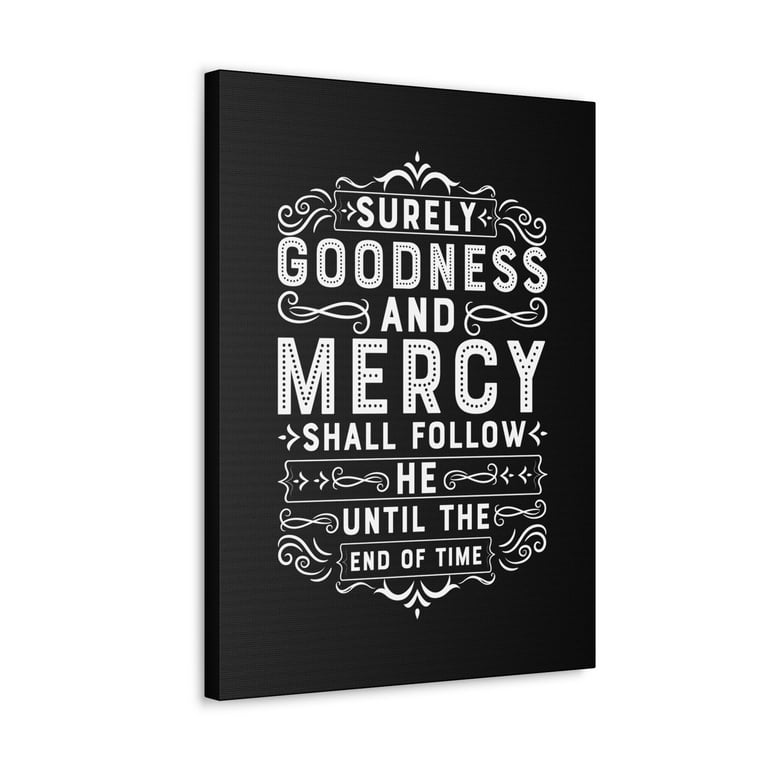 Surely your Goodness & Mercy will follow after me {3D Poster} Surely your Goodness & Mercy will follow after me {3D Poster}