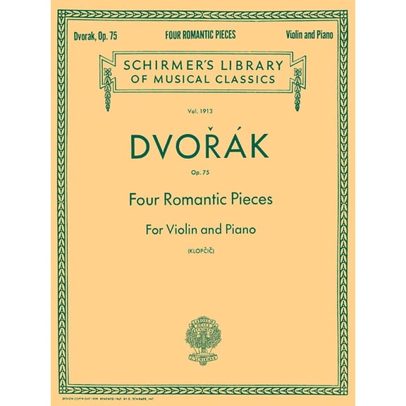 Four Romantic Pieces, Op. 75: Schirmer Library of Classics Volume 1913 Violin and Piano, (Paperback)