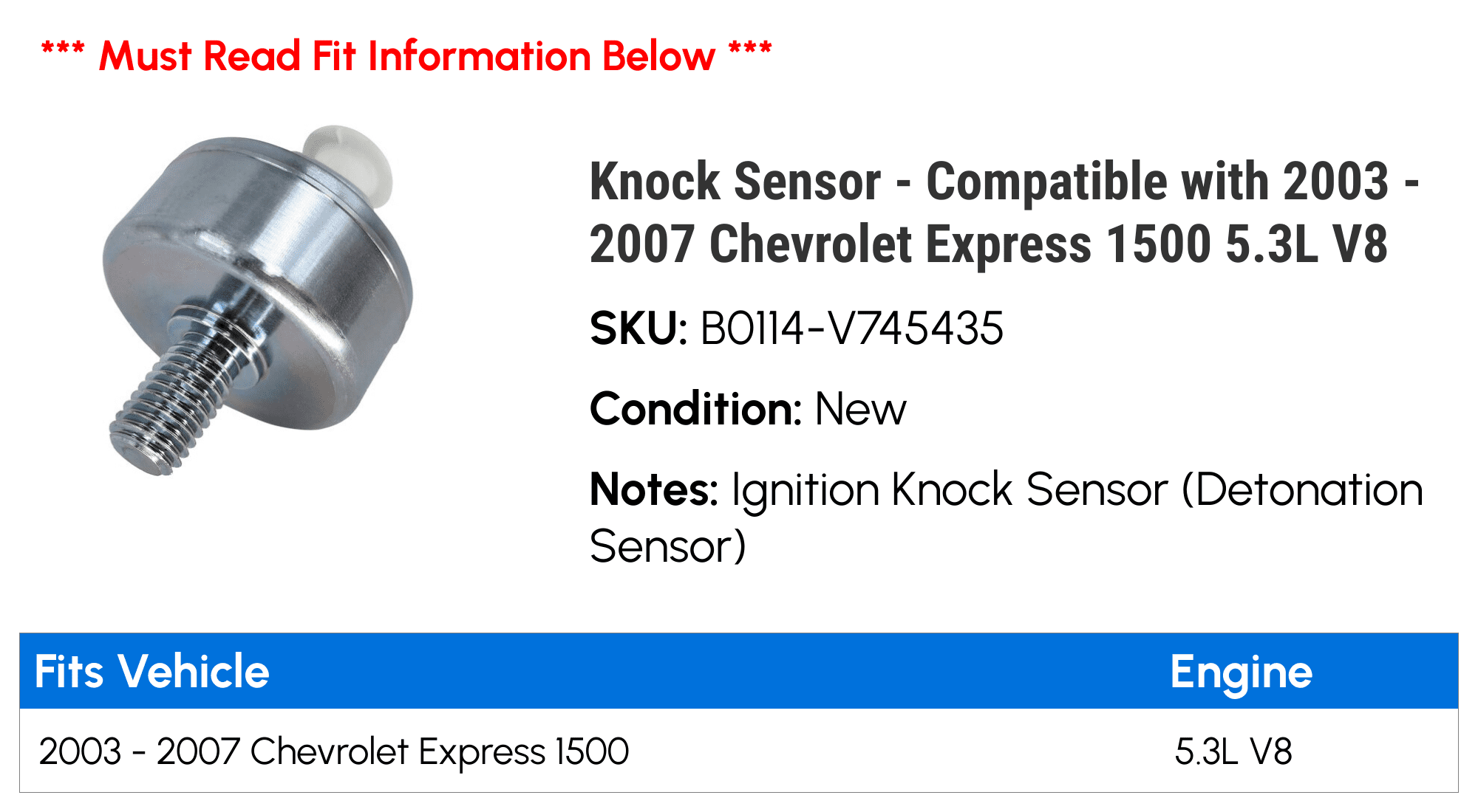 Knock Sensor - Compatible with 2003 - 2007 Chevy Express 1500 5.3L V8 2004 2005 2006