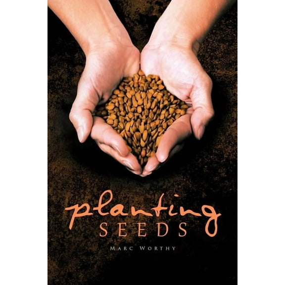 Planting Seeds (Paperback)
