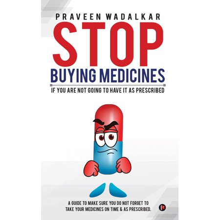 Stop Buying Medicines - eBook (Best Medicine For Stopped Up Ears)