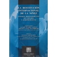 thumbnail image 1 of La restitución internacional de la niñez Editorial Porrúa 9786070906541, 1 of 2