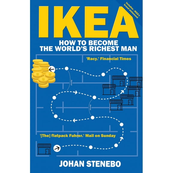 Ikea: How to Become the World's Richest Man, (Paperback)