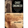 thumbnail image 1 of Chief Engineer: Washington Roebling, The Man Who Built the Brooklyn Bridge, 1 of 3
