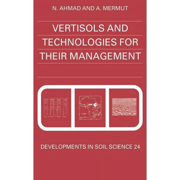 Developments in Soil Science Vertisols and Technologies for Their Management: Volume 24, Book 24, (Hardcover)
