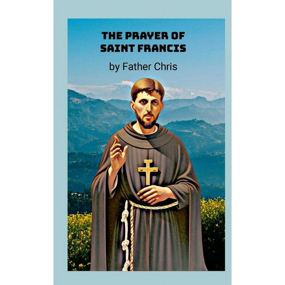 Prayer of Saint Francis
