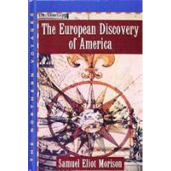 Pre-Owned The European Discovery of America: Volume 1: The Northern Voyages A.D. 500-1600 (Hardcover) 0195013778 9780195013771