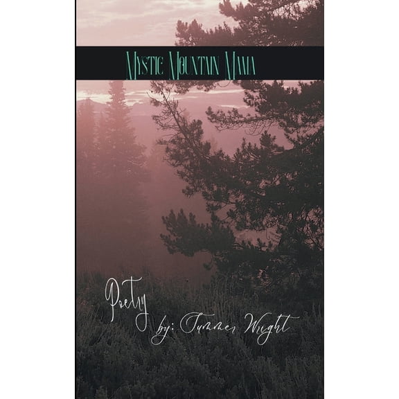 Mystic Mountain Mama Poetry, (Paperback)