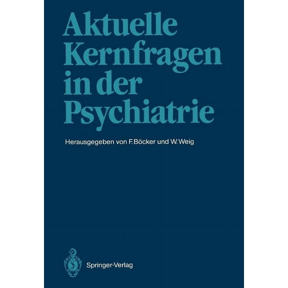 Aktuelle Kernfragen in Der Psychiatrie, (Paperback)