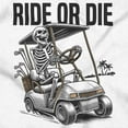 thumbnail image 2 of Funny Ride or Die Skeleton Golf Cart Men's Graphic T Shirt Tees Brisco Brands S, 2 of 6