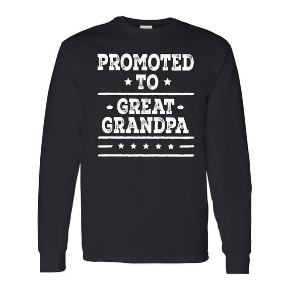 Inktastic Promoted to Great Grandpa Long Sleeve T-Shirt