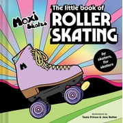 The Little Book of Roller Skating, (Hardcover)