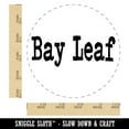 thumbnail image 2 of Bay Leaf Herb Fun Text Rubber Stamp for Scrapbooking Crafting Stamping - Large 1-1/4 Inch, 2 of 7