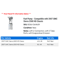 thumbnail image 2 of Fuel Pump - Compatible with 2007 GMC Sierra 2500 HD Classic, 2 of 2