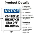 thumbnail image 2 of (2 Pack) Conserve The Beach Stay Off The Dunes OSHA Notice Sign 10 Inch X 14 Inch Plastic Sign, Weather Resistant, UV Protected for Workplace, Business, and Construction Site, Made in, 2 of 8