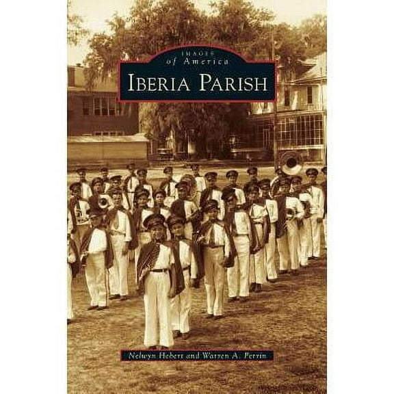 Iberia Parish (Hardcover)