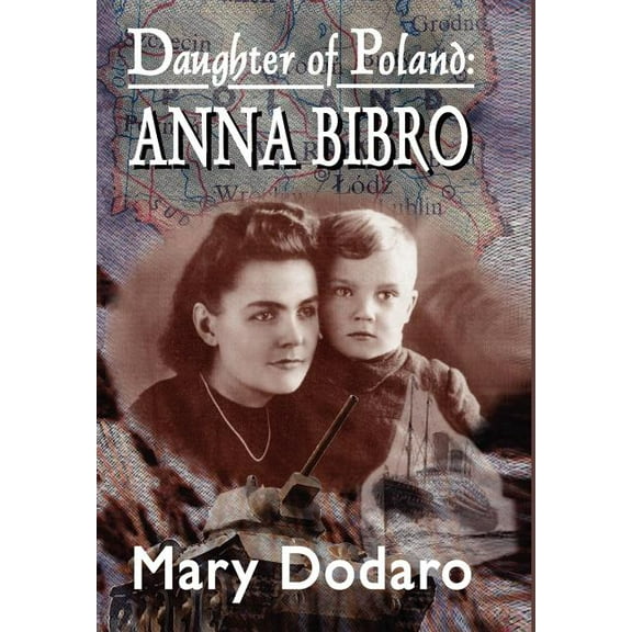 Daughter of Poland: Anna Bibro (Hardcover)