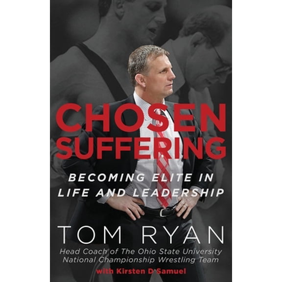 Pre-Owned Chosen Suffering: Becoming Elite In Life And Leadership (Paperback) 1640859179 9781640859173