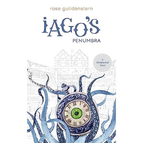 Pre-Owned Iago's Penumbra: A Metaphysical Novel Paperback