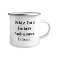 thumbnail image 2 of Gag Ambulance driver Gifts, Relax. I'm a Badass Ambulance, Ambulance driver 12oz Camper Mug From Colleagues, For Men Women, Gifts for coworkers, Christmas gifts for coworkers, Secret Santa gifts for, 2 of 2