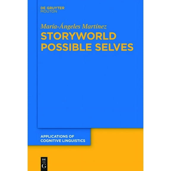 Applications of Cognitive Linguistics [A Storyworld Possible Selves, Book 37, (Hardcover)
