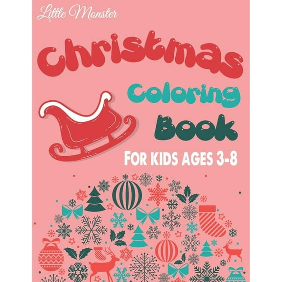 Christmas colouring books: For kids   toddlers - activity books for preschooler - coloring book for Boys, Girls, Fun, . book for kids ages 2-4 4-8| Christmas edition| Christmas gift  Paperback  Perf