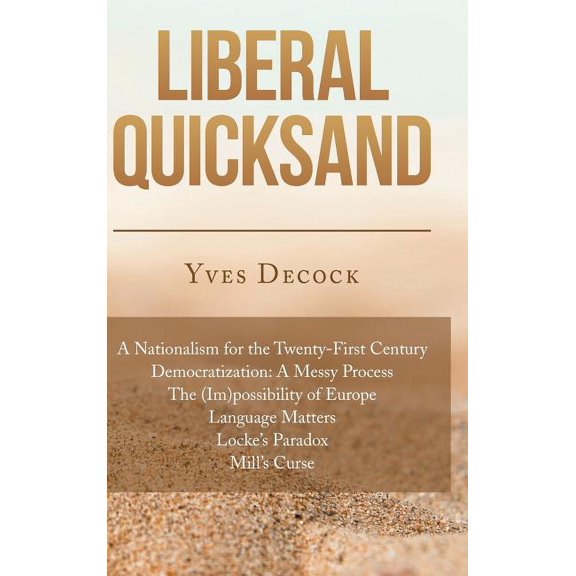 Liberal Quicksand