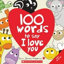 100 Words to Say I Love You (Board Book)