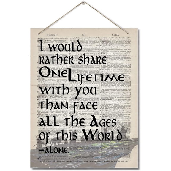 Zomyto Arwen Inspirational Quote Decor Sign, I Would Rather Share One Lifetime, Hanging Printed Wall Plaque Wood Signs, Home Décor Gift, Motivational Gift for Fans 10x8 inch