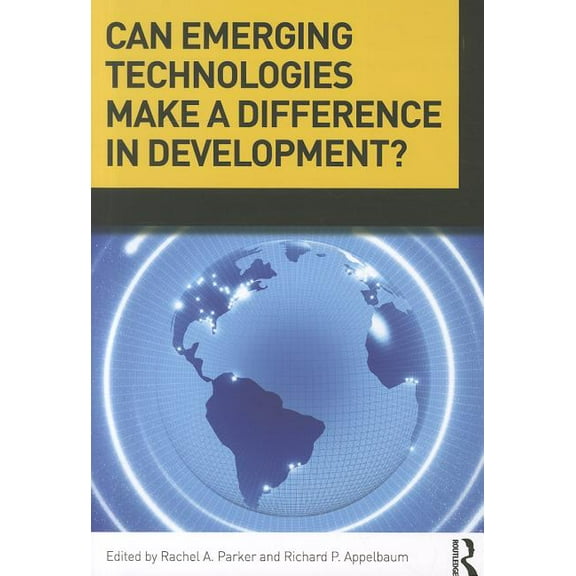 Can Emerging Technologies Make a Difference in Development?, (Paperback)