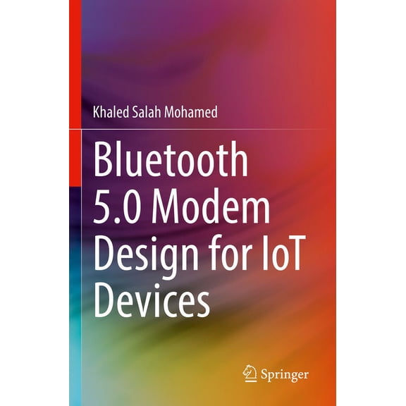 Bluetooth 5.0 Modem Design for Iot Devices, (Paperback)