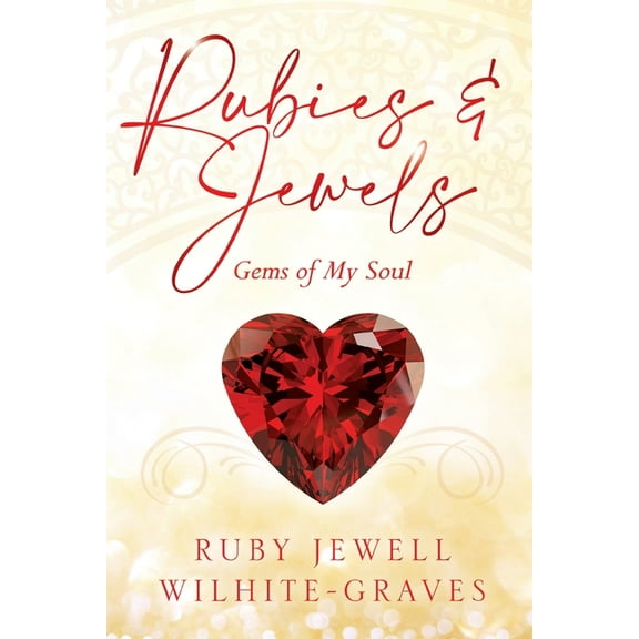 Rubies and Jewels: Gems of My Soul, (Paperback)