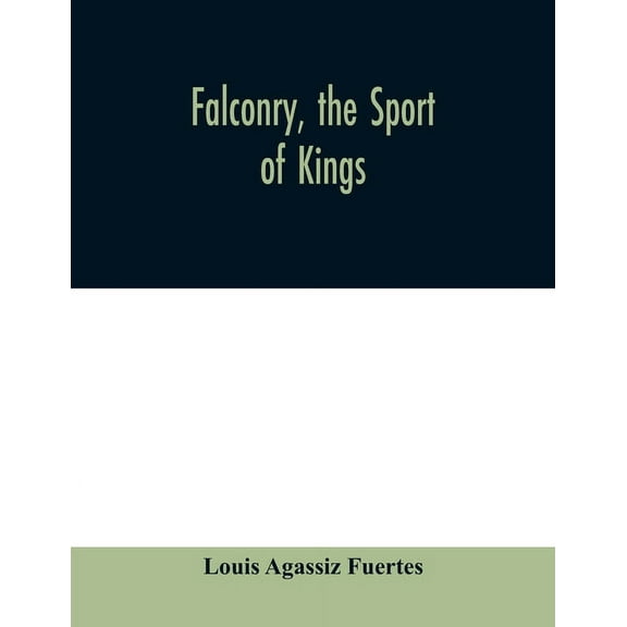 Falconry, the sport of kings, (Paperback)