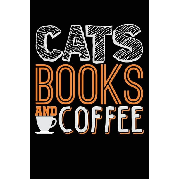 Cats Books And Coffee (Paperback)