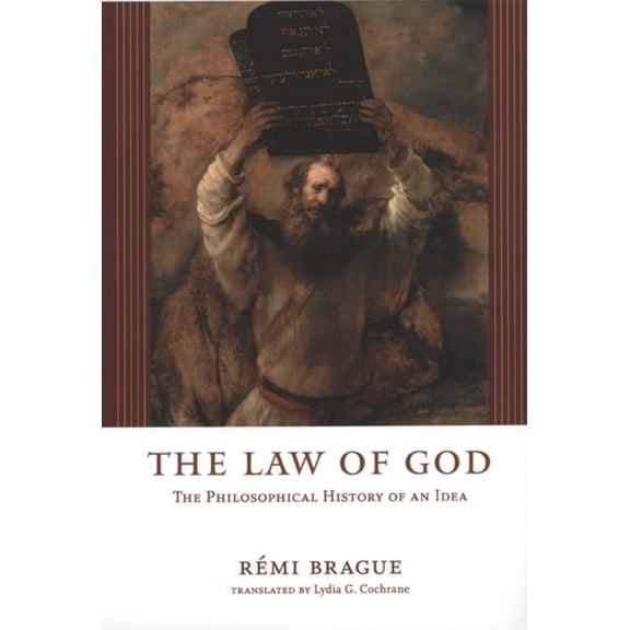The Law of God: The Philosophical History of an Idea, (Paperback)