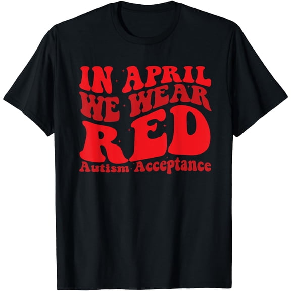 Red Instead Autism Awareness Acceptance Education Teacher T-Shirt