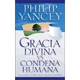 thumbnail image 3 of Gracia Divina vs. Condena Humana = What's So Amazing about Grace [Spanish], 3 of 3
