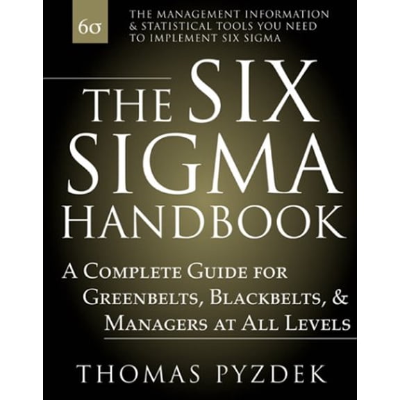 Pre-Owned The Six Sigma Handbook (Hardcover) 0071372334 9780071372336