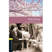 Oxford Bookworms 3e 1 Hachiko MP3 Pack (Paperback)