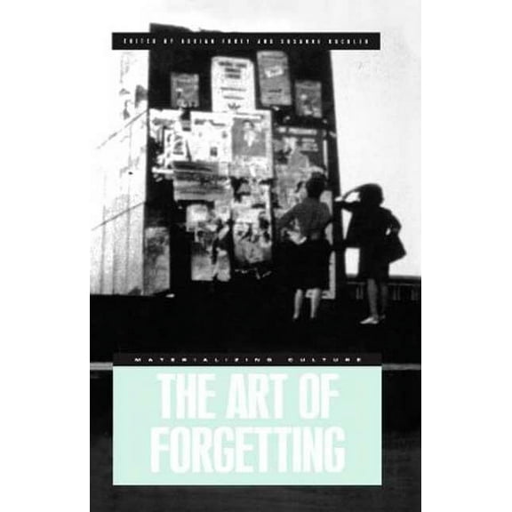 Materializing Culture (Hardcover) The Art of Forgetting, (Hardcover)