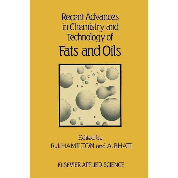 Recent Advances in Chemistry and Technology of Fats and Oils, (Paperback)