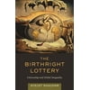 The Birthright Lottery (Hardcover)