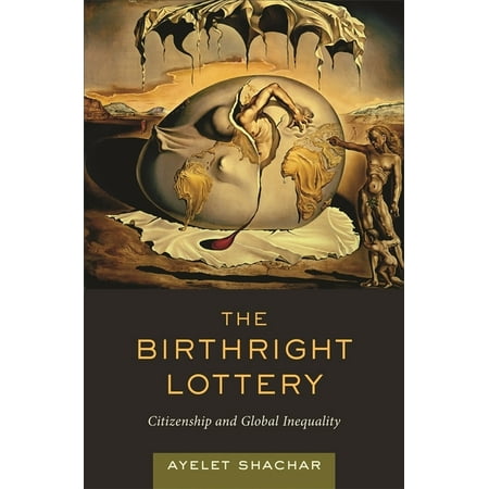 The Birthright Lottery (Hardcover)