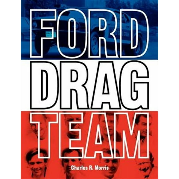 Ford Drag Team (Paperback)