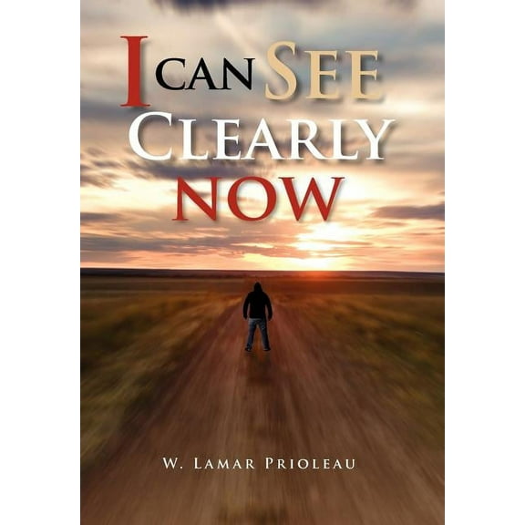 I Can See Clearly Now (Hardcover)