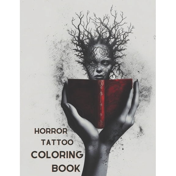 Horror Tattoo Coloring Book: A Creepy Adult Coloring Book, (Paperback)