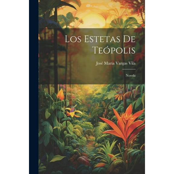 Los estetas de Teópolis (Paperback)